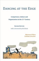 Dancing at the Edge: Competence, Culture and Organization in the 21st Century 2nd edition hind ja info | Ühiskonnateemalised raamatud | kaup24.ee