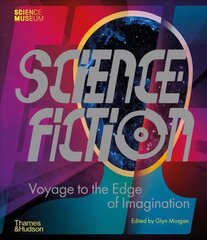 Science Fiction: Voyage to the Edge of Imagination hind ja info | Ühiskonnateemalised raamatud | kaup24.ee