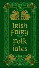 Irish Fairy and Folk Tales hind ja info | Ühiskonnateemalised raamatud | kaup24.ee