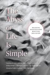 Abyss or Life Is Simple: Reading Knausgaard Writing Religion цена и информация | Книги по социальным наукам | kaup24.ee