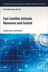 Fast Satellite Attitude Maneuver and Control hind ja info | Ühiskonnateemalised raamatud | kaup24.ee