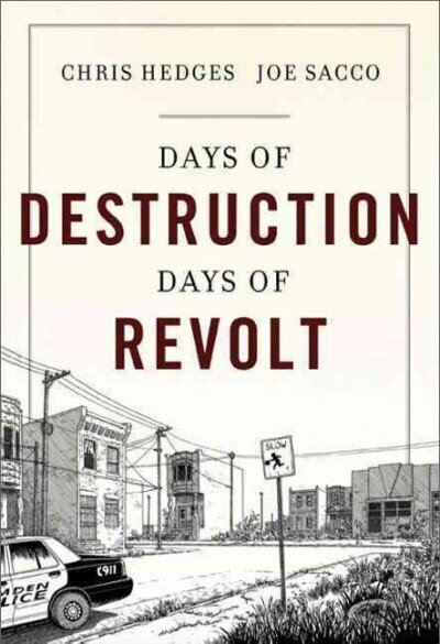 Days of Destruction, Days of Revolt hind ja info | Ühiskonnateemalised raamatud | kaup24.ee