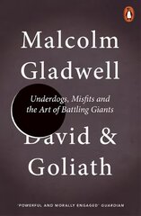 David and Goliath: Underdogs, Misfits and the Art of Battling Giants hind ja info | Ühiskonnateemalised raamatud | kaup24.ee