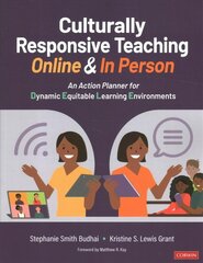 Culturally Responsive Teaching Online and In Person: An Action Planner for Dynamic Equitable Learning Environments hind ja info | Ühiskonnateemalised raamatud | kaup24.ee