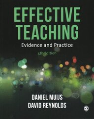 Effective Teaching: Evidence and Practice 4th Revised edition hind ja info | Ühiskonnateemalised raamatud | kaup24.ee