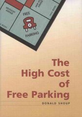 High Cost of Free Parking: Updated Edition Updated ed hind ja info | Ühiskonnateemalised raamatud | kaup24.ee