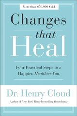 Changes That Heal: Four Practical Steps to a Happier, Healthier You hind ja info | Eneseabiraamatud | kaup24.ee