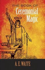 Book of Ceremonial Magic hind ja info | Eneseabiraamatud | kaup24.ee