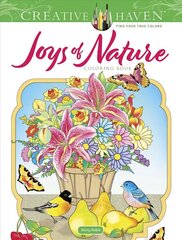 Creative Haven Joys of Nature Coloring Book цена и информация | Книги для малышей | kaup24.ee