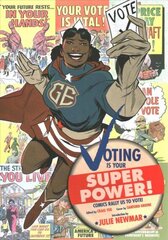 Voting is Your Super Power Graphic Novella цена и информация | Фантастика, фэнтези | kaup24.ee