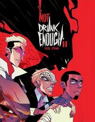 Not Drunk Enough: Book Two цена и информация | Фантастика, фэнтези | kaup24.ee