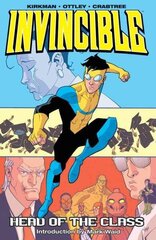 Invincible Volume 4: Head Of The Class: Head of the Class - New Printing illustrated edition, v. 4, Invincible Volume 4: Head Of The Class Head of the Class цена и информация | Фантастика, фэнтези | kaup24.ee