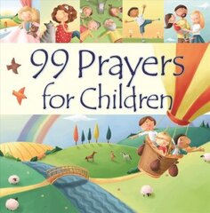 99 Prayers for Children New edition hind ja info | Noortekirjandus | kaup24.ee