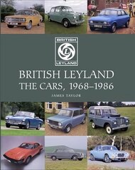 British Leyland: The Cars, 1968-1986 цена и информация | Путеводители, путешествия | kaup24.ee