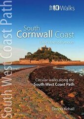 South Cornwall Coast: Land's End to Plymouth - Circular Walks along the South West Coast Path цена и информация | Книги о питании и здоровом образе жизни | kaup24.ee