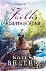 Faith`s Mountain Home цена и информация | Фантастика, фэнтези | kaup24.ee