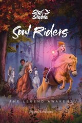 Soul Riders: The Legend Awakens цена и информация | Книги для подростков и молодежи | kaup24.ee
