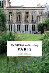 500 Hidden Secrets of Paris цена и информация | Путеводители, путешествия | kaup24.ee