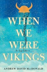 When We Were Vikings цена и информация | Фантастика, фэнтези | kaup24.ee