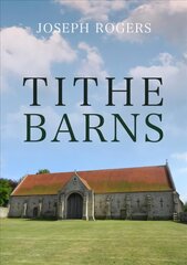 Tithe Barns цена и информация | Книги по архитектуре | kaup24.ee