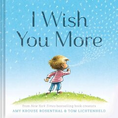 I Wish You More: (Encouragement Gifts for Kids, Uplifting Books for Graduation) цена и информация | Книги для малышей | kaup24.ee