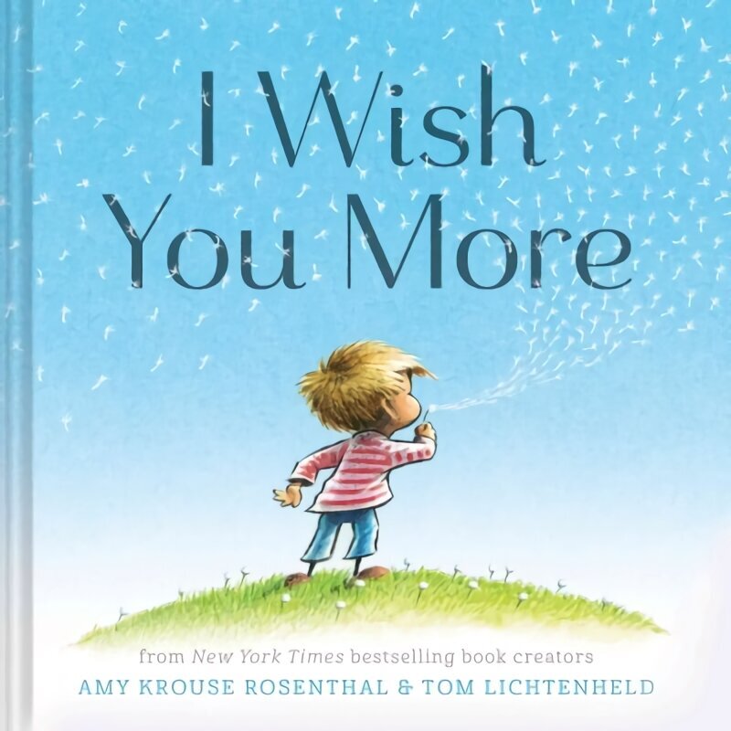 I Wish You More: (Encouragement Gifts for Kids, Uplifting Books for Graduation) hind ja info | Väikelaste raamatud | kaup24.ee