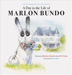 Last Week Tonight with John Oliver Presents A Day in the Life of Marlon Bundo: (Better Bundo Book, LGBT Children's Book) цена и информация | Книги для малышей | kaup24.ee