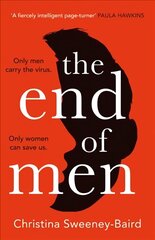 End of Men цена и информация | Фантастика, фэнтези | kaup24.ee