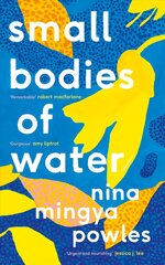 Small Bodies of Water Main цена и информация | Биографии, автобиогафии, мемуары | kaup24.ee