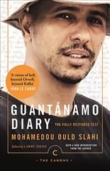 Guantanamo Diary: The Fully Restored Text Main - Canons hind ja info | Elulooraamatud, biograafiad, memuaarid | kaup24.ee