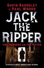 Jack the Ripper: The Murders and the Myths цена и информация | Биографии, автобиогафии, мемуары | kaup24.ee