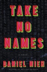 Take No Names: A Novel hind ja info | Fantaasia, müstika | kaup24.ee