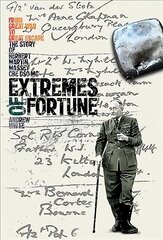 Extremes of Fortune: From Great War to Great Escape. the Story of Herbert Martin Massey, CBE, DSO, Mc hind ja info | Elulooraamatud, biograafiad, memuaarid | kaup24.ee