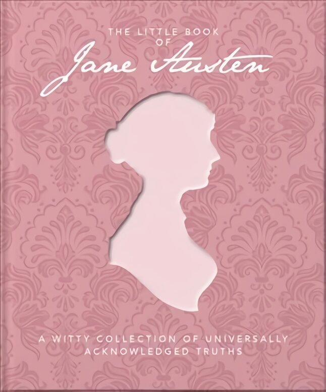 Little Book of Jane Austen: A Witty Collection of Universally Acknowledged Truths hind ja info | Elulooraamatud, biograafiad, memuaarid | kaup24.ee