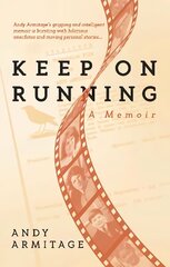 Keep on Running: A Memoir цена и информация | Биографии, автобиогафии, мемуары | kaup24.ee