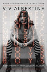 Clothes, Clothes, Clothes. Music, Music, Music. Boys, Boys, Boys. Main hind ja info | Elulooraamatud, biograafiad, memuaarid | kaup24.ee