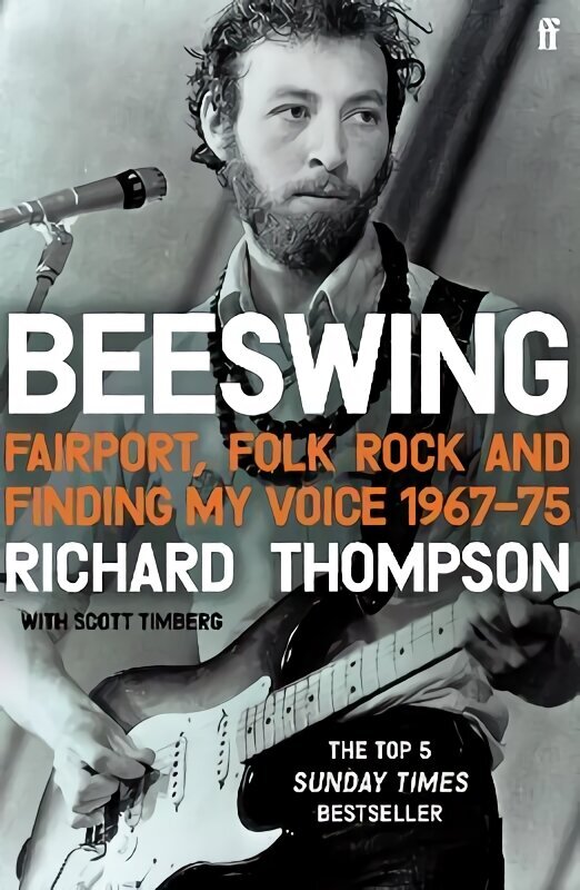 Beeswing: Fairport, Folk Rock and Finding My Voice, 1967-75 Main цена и информация | Elulooraamatud, biograafiad, memuaarid | kaup24.ee