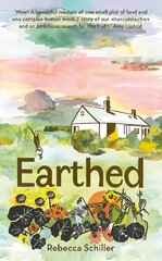 Earthed: A Memoir цена и информация | Биографии, автобиогафии, мемуары | kaup24.ee