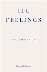 Ill Feelings hind ja info | Elulooraamatud, biograafiad, memuaarid | kaup24.ee