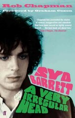 Syd Barrett: A Very Irregular Head Main цена и информация | Биографии, автобиогафии, мемуары | kaup24.ee