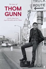 Letters of Thom Gunn Main hind ja info | Elulooraamatud, biograafiad, memuaarid | kaup24.ee