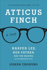 Atticus Finch: The Biography hind ja info | Elulooraamatud, biograafiad, memuaarid | kaup24.ee