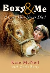 Boxy & Me: A Love That Never Died hind ja info | Elulooraamatud, biograafiad, memuaarid | kaup24.ee