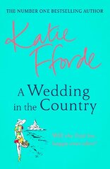 Wedding in the Country: From the #1 bestselling author of uplifting feel-good fiction hind ja info | Fantaasia, müstika | kaup24.ee