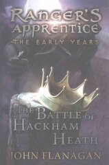 Battle of Hackham Heath (Ranger's Apprentice: The Early Years Book 2), 2 цена и информация | Книги для подростков и молодежи | kaup24.ee