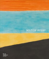 Milton Avery hind ja info | Kunstiraamatud | kaup24.ee