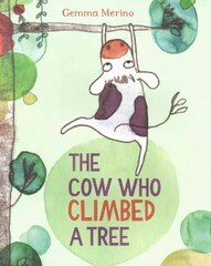 Cow Who Climbed a Tree Illustrated edition цена и информация | Книги для малышей | kaup24.ee
