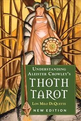 Understanding Aleister Crowley's Thoth Tarot Updated ed цена и информация | Самоучители | kaup24.ee