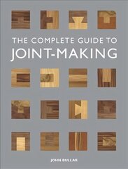 Complete Guide to Joint-Making, The hind ja info | Tervislik eluviis ja toitumine | kaup24.ee