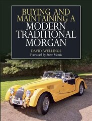 Buying and Maintaining a Modern Traditional Morgan цена и информация | Путеводители, путешествия | kaup24.ee